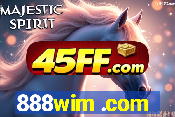 888wim .com